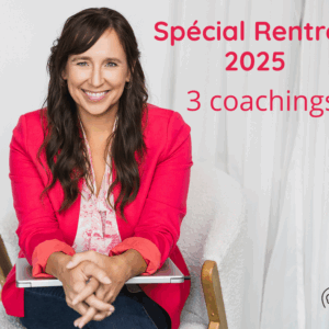 Spécial de la Rentrée - 3 coachings